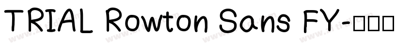 TRIAL Rowton Sans FY字体转换